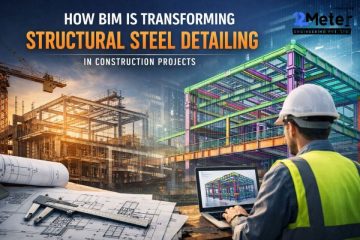 How BIM Is Transforming Structural Steel Detailing in Construction Projects (1)