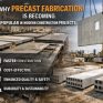 Why Precast Fabrication Is Becoming Popular in Modern Construction Projects