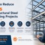 How to Reduce RFIs in Structural Steel Detailing Projects