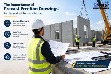 The Importance of Precast Erection Drawings for Smooth Site Installation